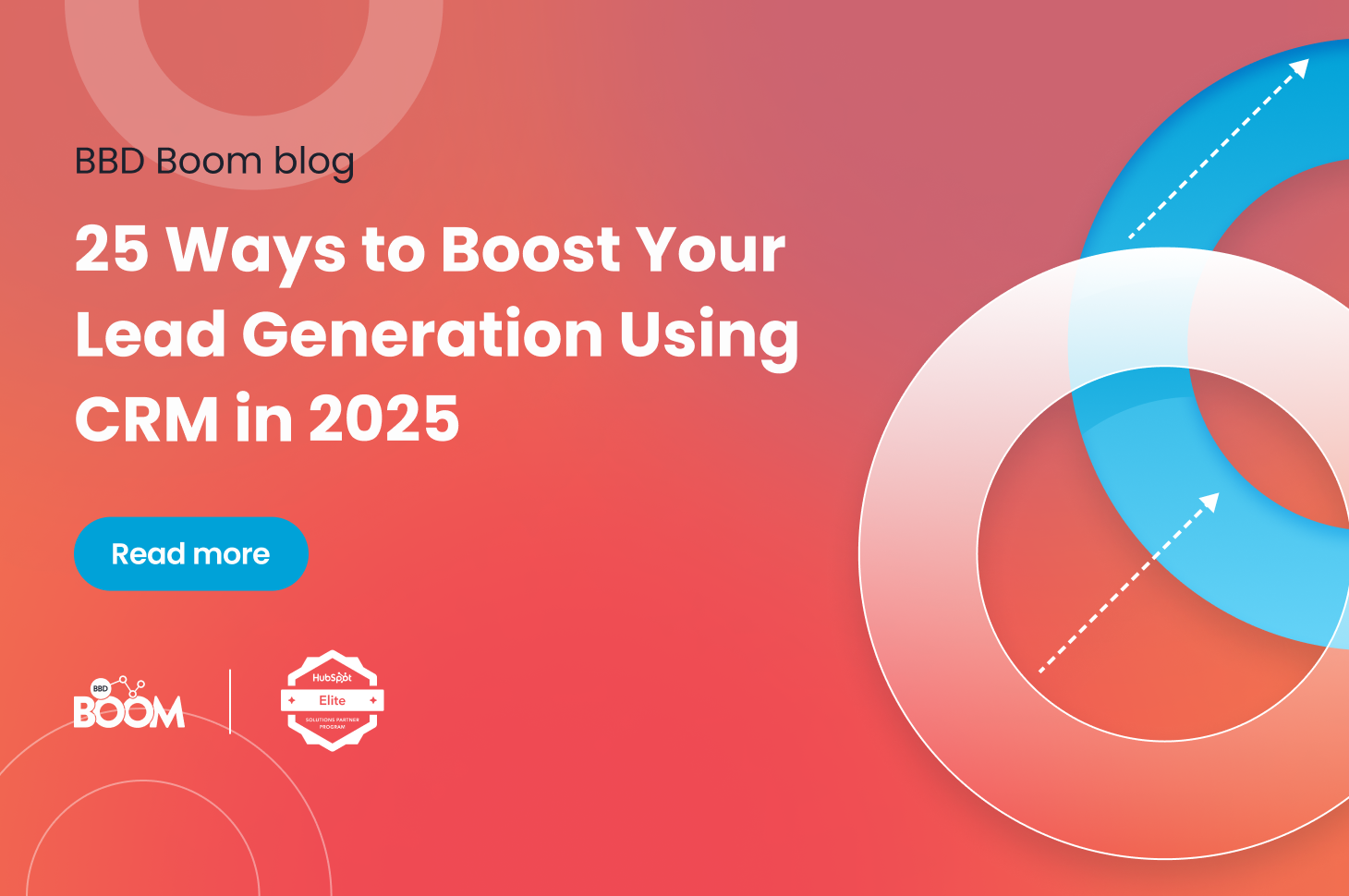 25 Ways to Boost Your Lead Generation Using CRM in 2025